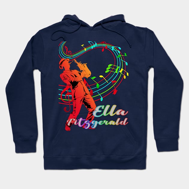 A Man With Saxophone-Ella Fitzgerald Hoodie by Mysimplicity.art